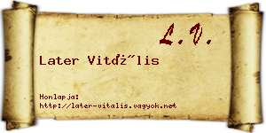 Later Vitális névjegykártya